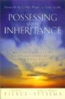 Possessing Your Inheritance (Book) by Chuck D. Pierce