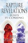 Rapture Revelations: Jesus is Coming (E-book PDF Download) by Bill Vincent
