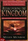 Rediscovering the Kingdom: Daily Devotional Journal(E-Book-PDF Download) By Myles Munroe