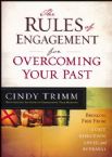 The Rules of Engagement for Overcoming Your Past: Breaking the Spirits of Guilt, Rejection, Abuse, and Betrayal (Book) by Cindy Trimm